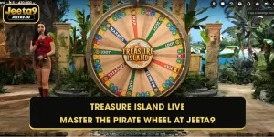 Treasure Island Live - Master the Pirate Wheel at Jeeta9